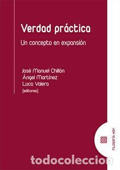 Livres: VERDAD PRACTICA - JOSE MANUEL CHILLON