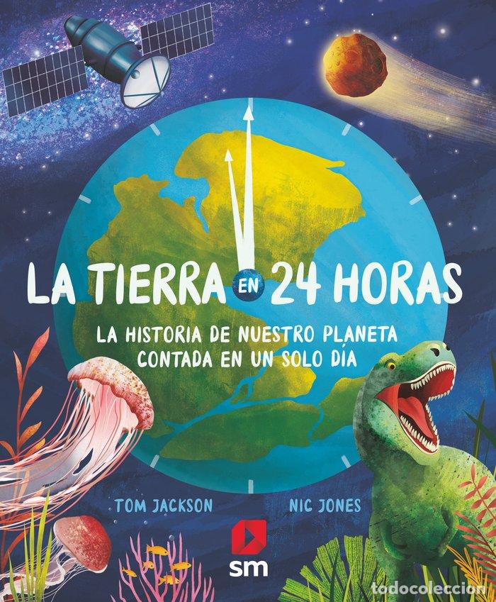 Libros: LA TIERRA EN 24 HORAS - JACKSON, TOM