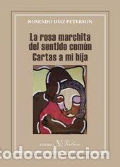 Libros: ROSA MARCHITA DEL SENTIDO COMUN,LA - .