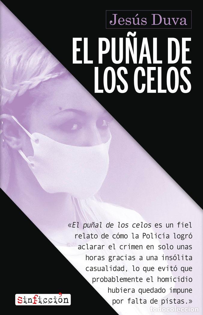 Libros: PU&Ntilde;AL DE LOS CELOS,EL - DUVA, JESUS