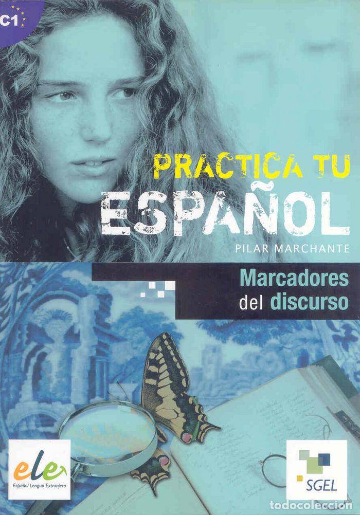 Libros: MARCADORES DEL DISCURSO NIVEL C1 - MARCHANTE, PILAR