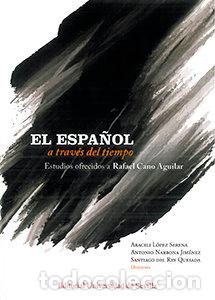 B&uuml;cher: ESPA&Ntilde;OL A TRAVES DEL TIEMPO,EL 2VOL. - LOPEZ SERENA, ARACELI