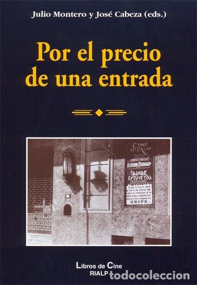 Livros: POR EL PRECIO DE UNA ENTRADA - CABEZA SAN DEOGRACIAS, JOSE