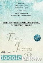books: PERSONA Y PERSONALIDAD ROBOTICA EN DERECHO PRIVADO - AA.VV.