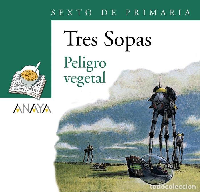Libros: TRES SOPAS 6&ordm;EP PELIGRO VEGETAL PACK - AA.VV