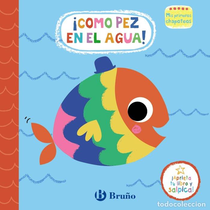 Libros: MIS PRIMEROS CHAPOTEOS COMO PEZ EN EL AGUA - AA.VV.