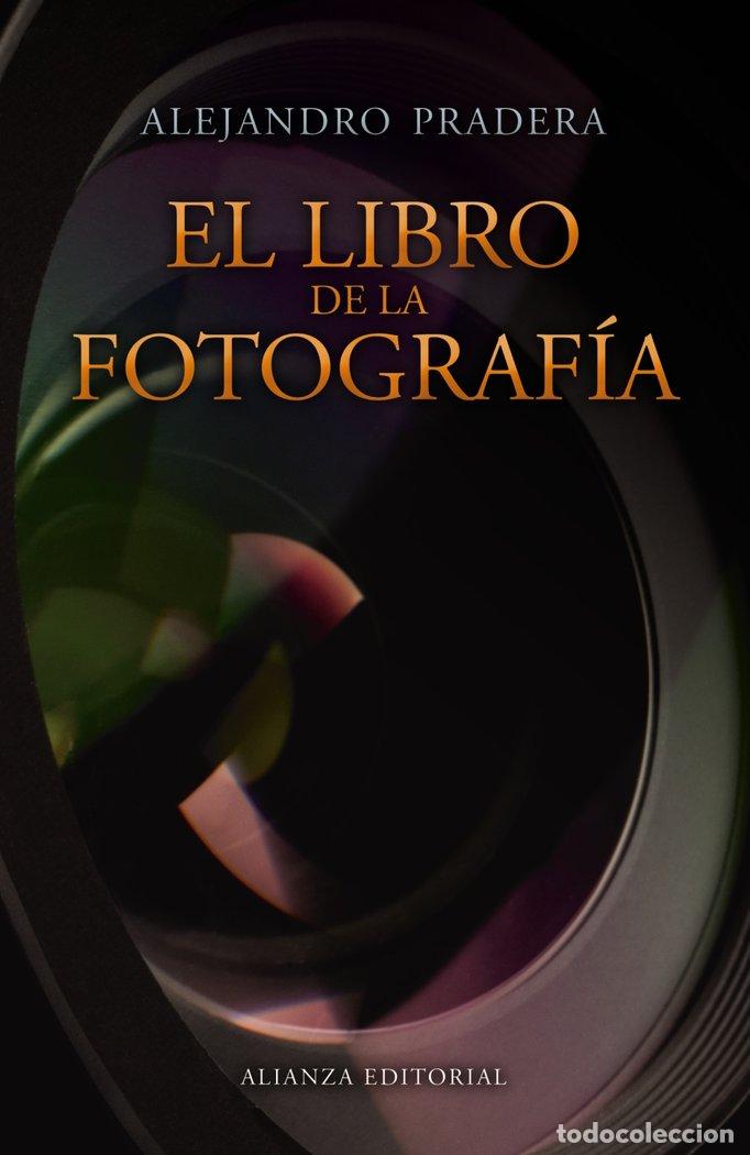 Libros: LIBRO DE LA FOTOGRAFIA,EL NE - PRADERA, ALEJANDRO