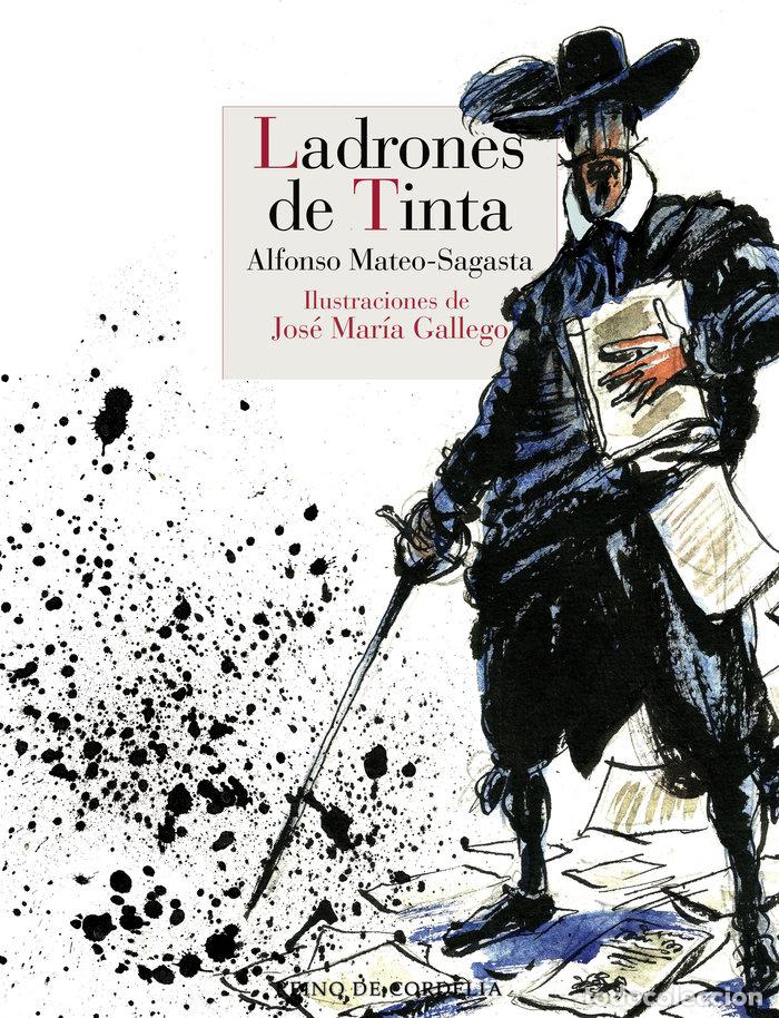 Libros: LADRONES DE TINTA - MATEO-SAGASTA, ALFONSO