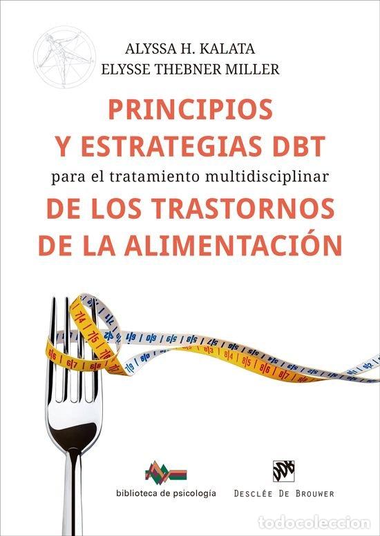 books: PRINCIPIOS Y ESTRATEGIAS DBT PARA EL TRATAMIENTO MULTIDISCI - ALYSSA KALATA