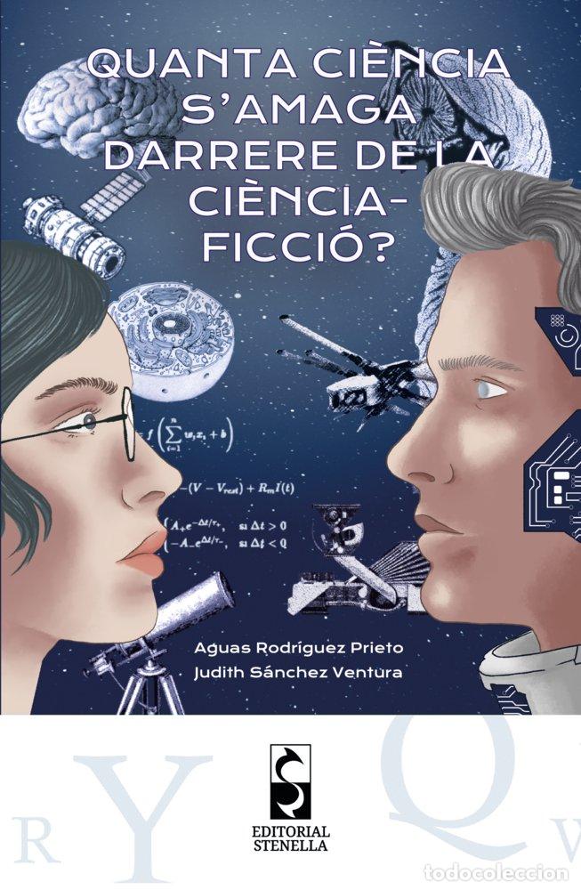 B&uuml;cher: QUANTA CIENCIA S'AMAGA DARRERE DE LA CIENCIA-FICCIO - RODRIGUEZ PRIETO, AGUAS