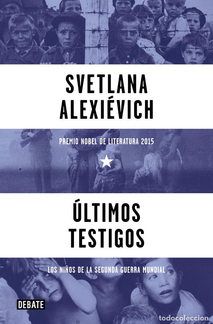 B&uuml;cher: ULTIMOS TESTIGOS - ALEXIEVICH, SVETLANA