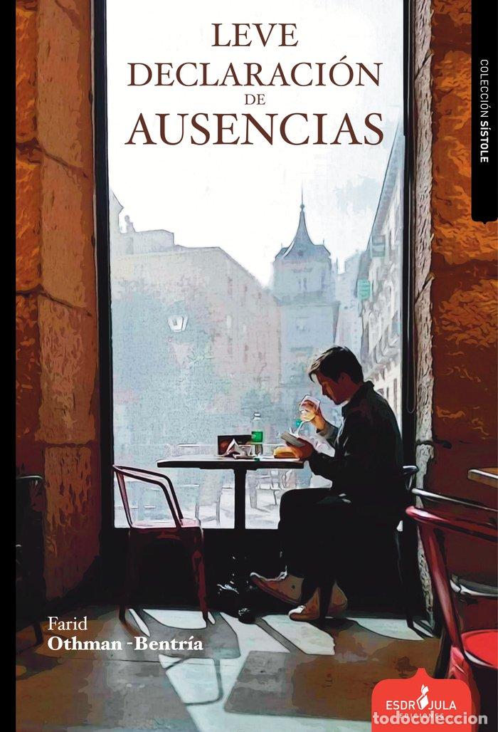 books: LEVE DECLARACION DE AUSENCIAS - OTHMAN-BENTRIA RAMOS, FARID