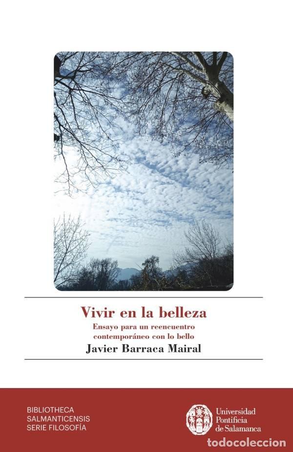 books: VIVIR EN LA BELLEZA - BARRACA MAIRAL, JAVIER