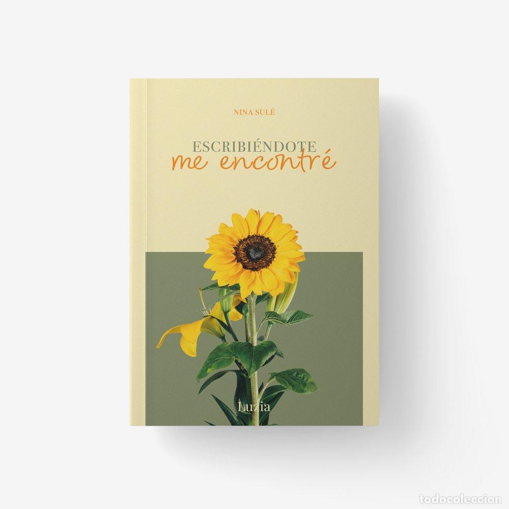 Libros: ESCRIBIENDOTE ME ENCONTRE - SULE, NINA