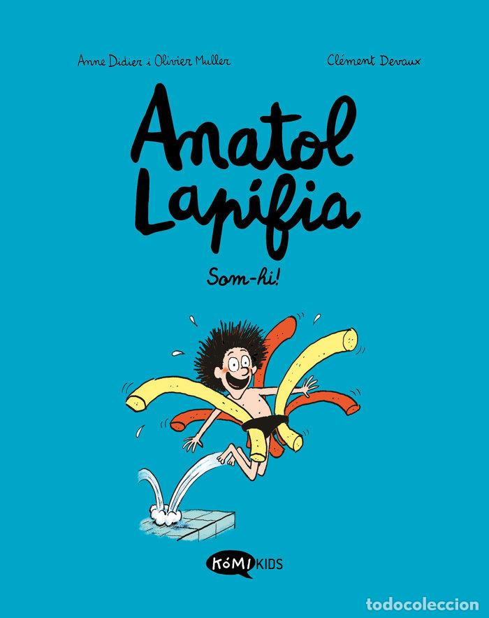 Livres: ANATOL LAPIFIA 1 SOM-HI - DIDIER, ANNE