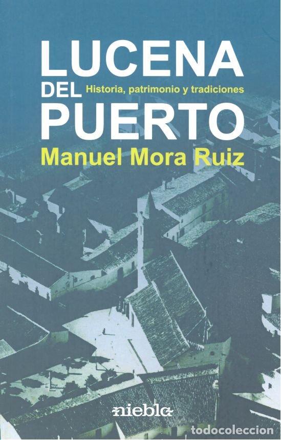 books: LUCENA DEL PUERTO - MORA RUIZ, MANUEL