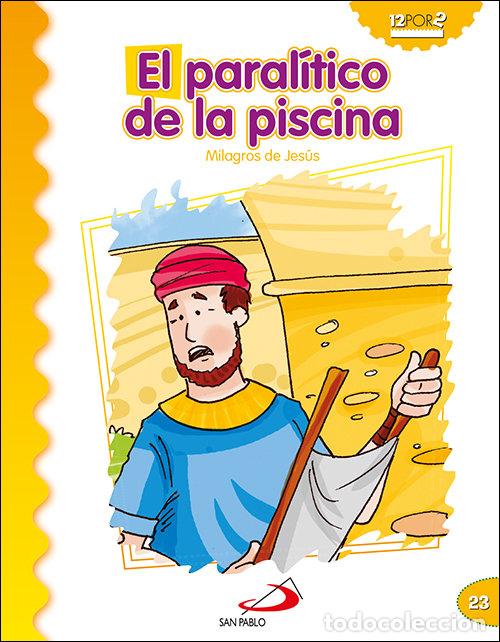 Livres: PARALITICO DE LA PISCINA,EL MILAGROS DE JESUS - AA.VV