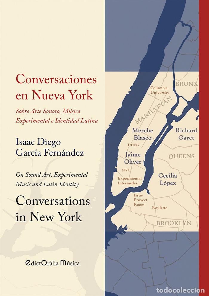 books: CONVERSACIONES EN NUEVA YORK CONVERSATIONS IN NEW YORK - GARCIA FERNANDEZ, ISAAC DIEGO