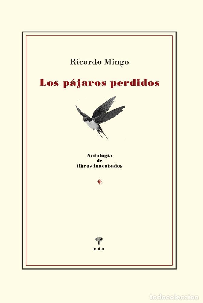 Libri: PAJAROS PERDIDOS,LOS - MINGO SANTOS, RICARDO