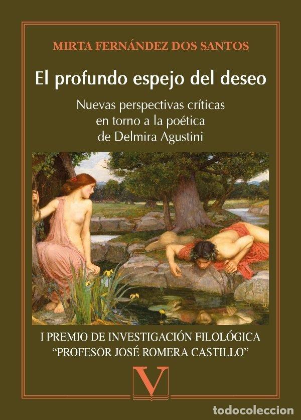 Libri: PROFUNDO ESPEJO DEL DESEO,EL - FERNANDEZ DOS SANTOS, MIRTA