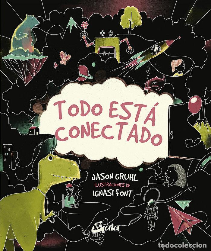 Libros: TODO ESTA CONECTADO - GRUHL, JASON