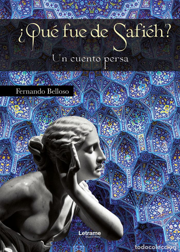 Livros: QUE FUE DE SAFIEH - BELLOSO, FERNANDO