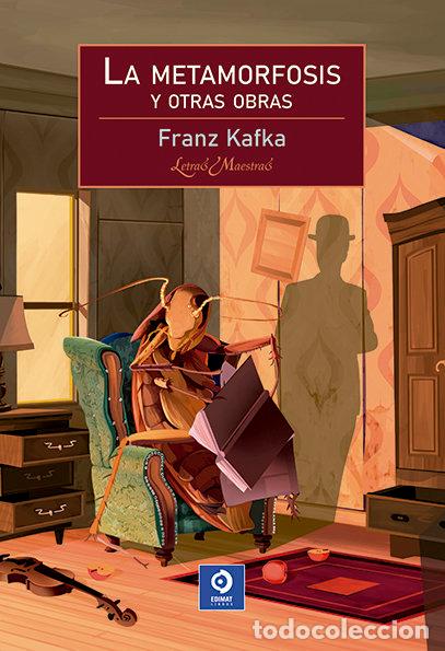 Livros: LA METAMORFOSIS CARTA AL PADRE INFORME PARA UNA ACADEMIA ME - KAFKA, FRANZ