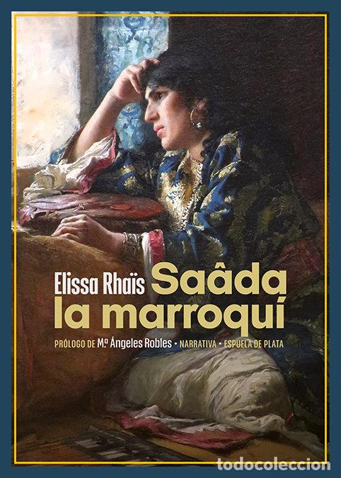B&uuml;cher: SAADA LA MARROQUI - RHAIS, ELISSA