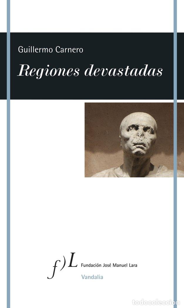 Libros: REGIONES DEVASTADAS - CARNERO, GUILLERMO