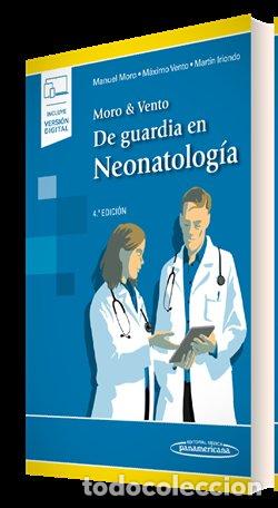 Libri: MORO DE GUARDIA EN NEONATOLOGIA 4 ED - AA.VV