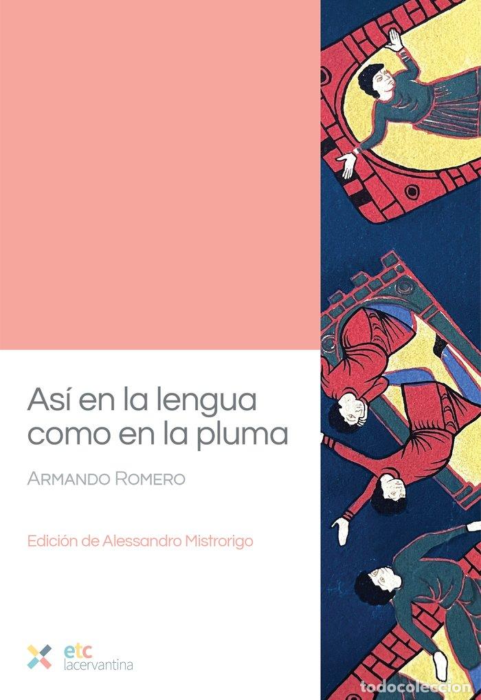 Libros: ASI EN LA LENGUA COMO EN LA PLUMA - ROMERO, ARMANDO