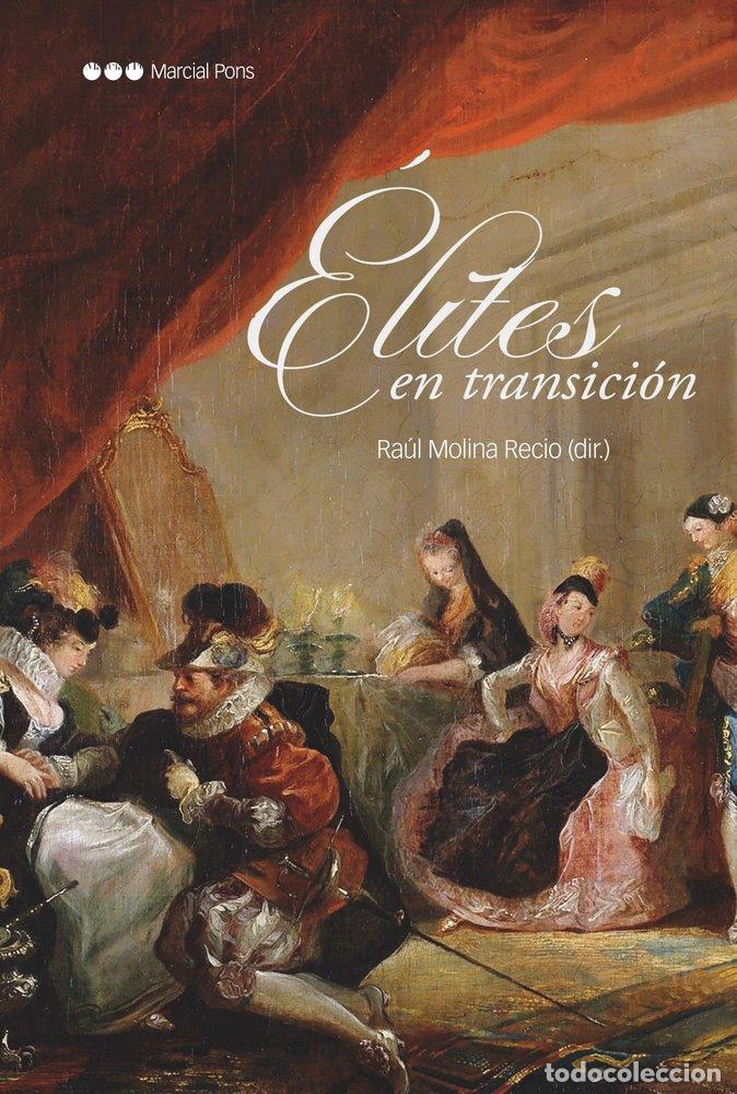 Libri: ELITES EN TRANSICION - MOLINA RECIO, RAUL