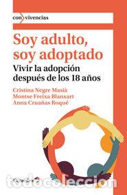 books: SOY ADULTO SOY ADOPTADO - NEGRE MASIA, CRISTINA