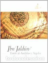 Libri: JALDUN ENTRE EL AL-ANDALUS Y ARGELIA - AA.VV