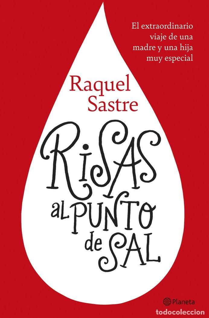Libros: RISAS AL PUNTO DE SAL - RAQUEL SASTRE