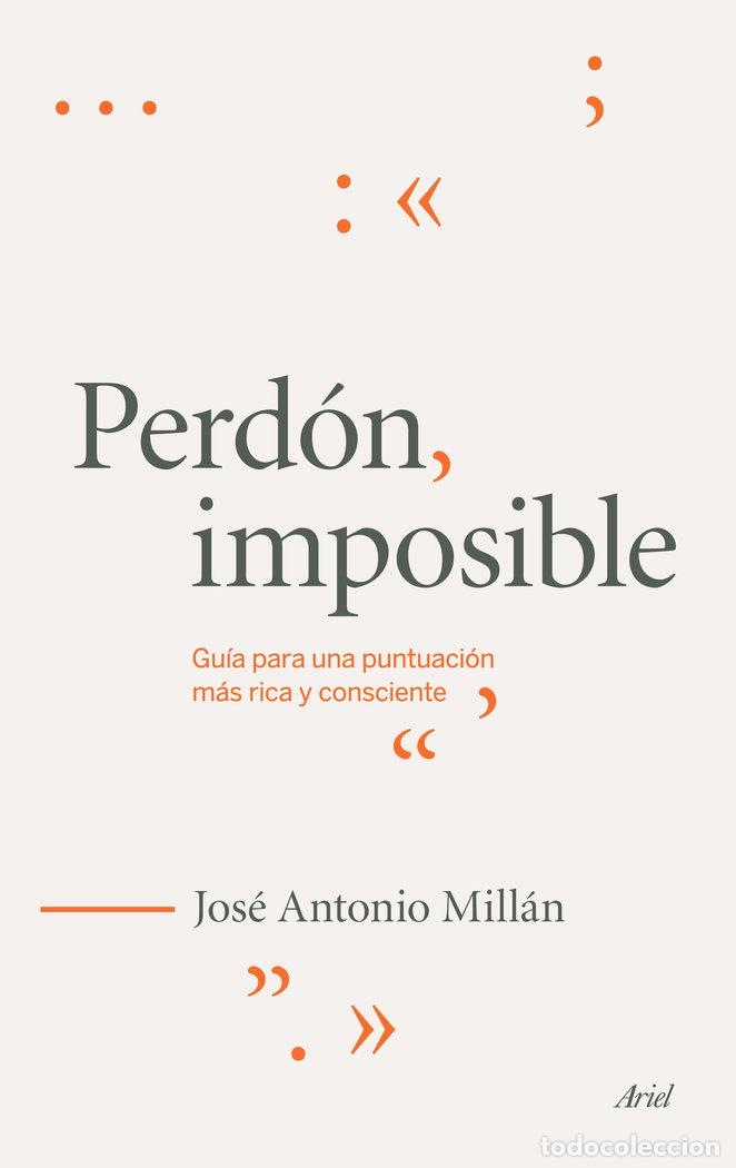 Libros: PERDON IMPOSIBLE - MILLAN GONZALEZ, JOSE ANTONIO
