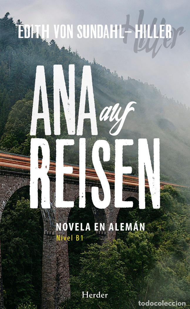 Libros: ANA AUF REISEN - VON SUNDAHL-HILLER, EDITH