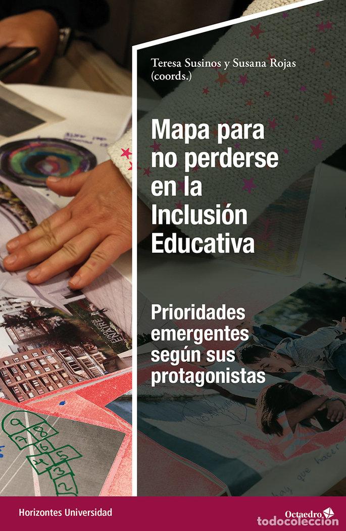 Libros: MAPA PARA NO PERDERSE EN LA INCLUSION EDUCATIVA - .