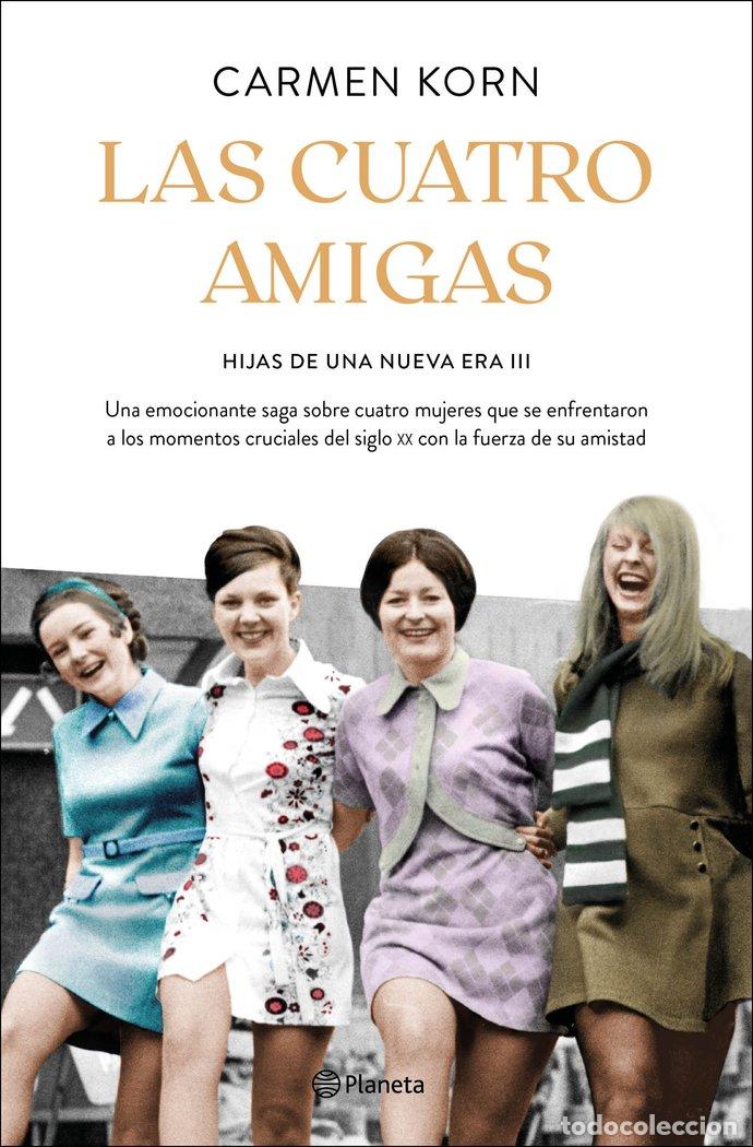 Libros: HIJAS DE UNA NUEVA ERA 3 LAS CUATRO AMIGAS - CARMEN KORN