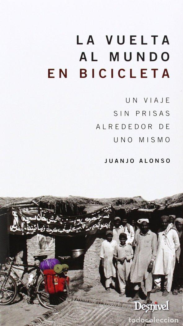 Livres: LA VUELTA AL MUNDO EN BICICLETA - ALONSO, JUANJO