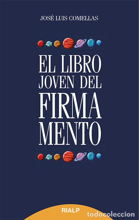 Livres: LIBRO JOVEN DEL FIRMAMENTO,EL - COMELLAS, JOSE LUIS