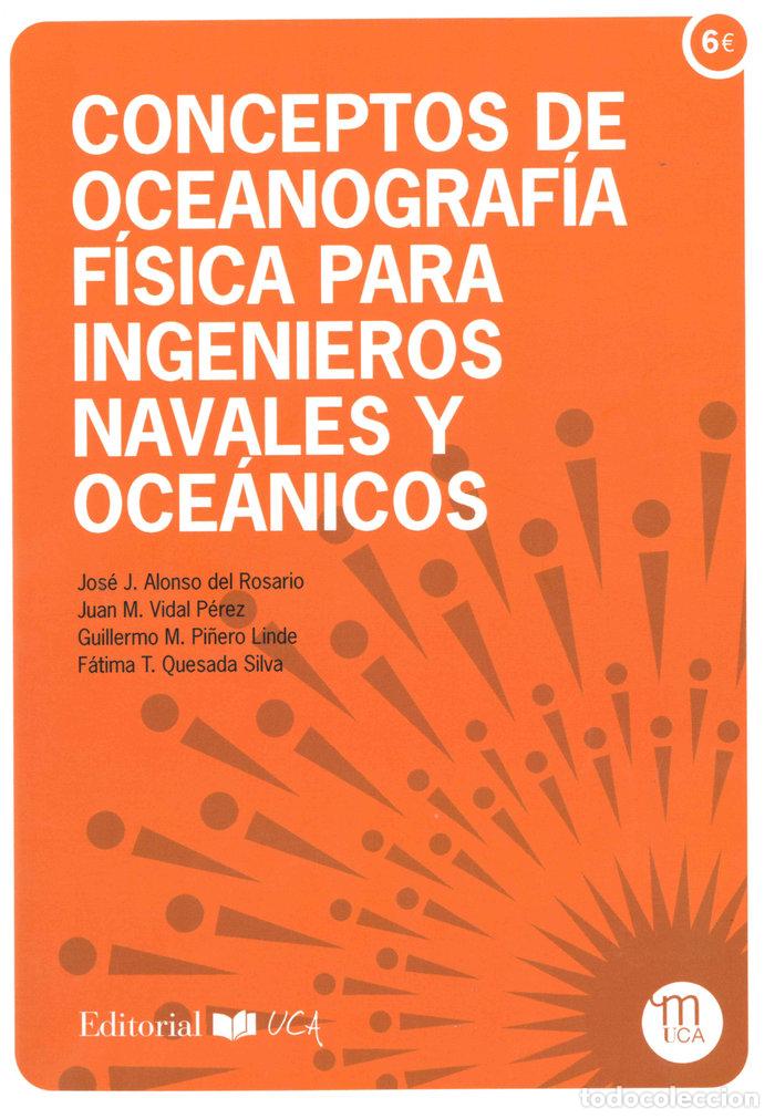 Livres: CONCEPTOS DE OCEANOGRAFIA FISICA PARA INGENIEROS NAVALES Y O - ALONSO DEL ROSARIO, JOSE JUAN