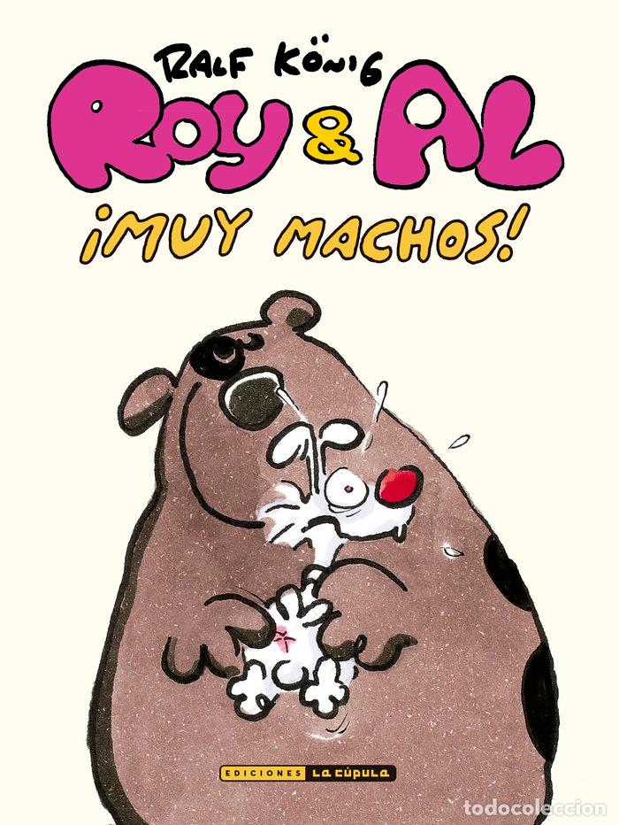 Libros: ROY & AL MUY MACHOS - KONIG, RALF