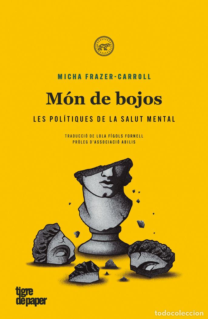 Libros: MON DE BOJOS - FRAZER-CARROLL, MICHA