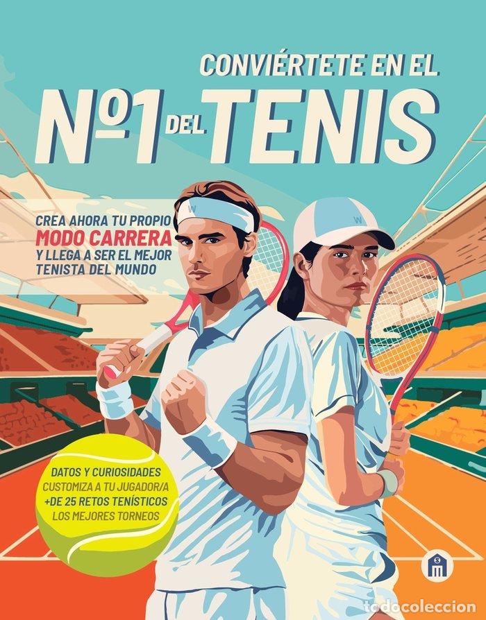 Libros: CONVIERTETE EN EL N&ordm; 1 DEL TENIS - AA.VV