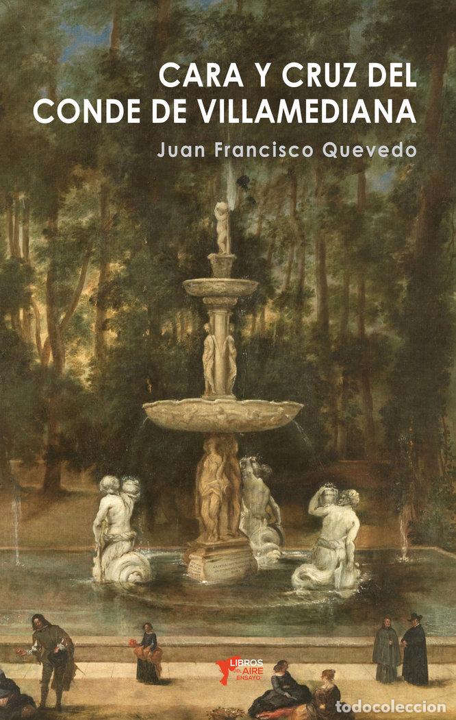 Livres: CARA Y CRUZ DEL CONDE DE VILLAEMDIANA - QUEVEDO, JUAN FRANCISCO