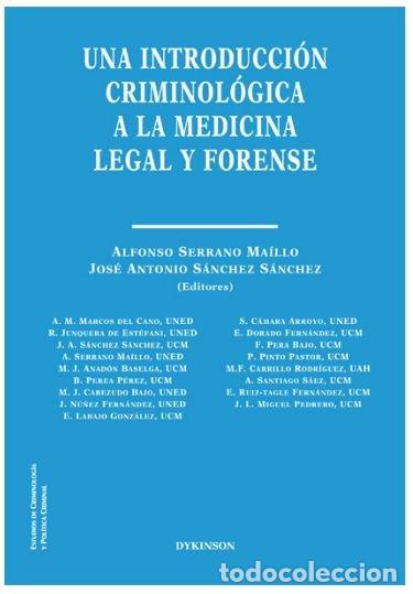 Libri: UNA INTRODUCCION CRIMINOLOGICA A LA MEDICINA LEGAL Y FORENS - AA.VV