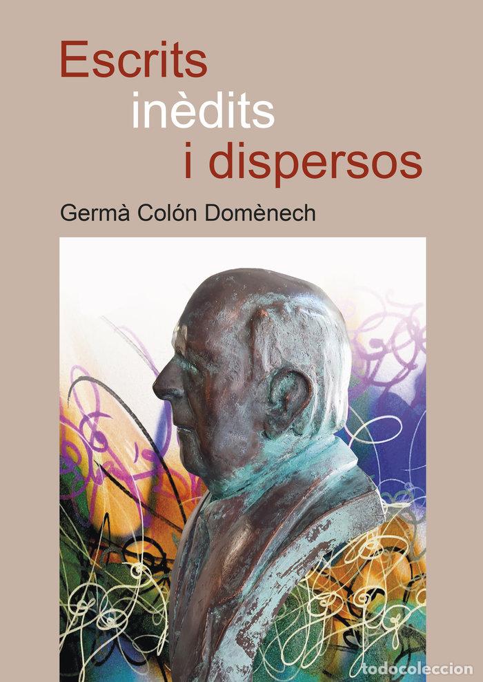 Livros: ESCRITS INEDITS I DISPERSOS - COLON, GERM&middot;