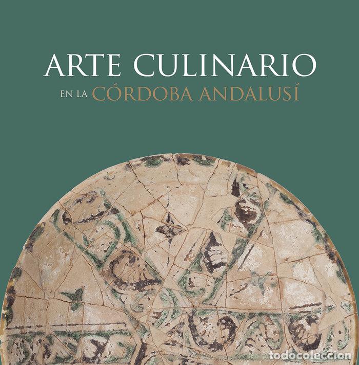 Livros: ARTE CULINARIO EN LA CORDOBA ANDALUSI - AA.VV.