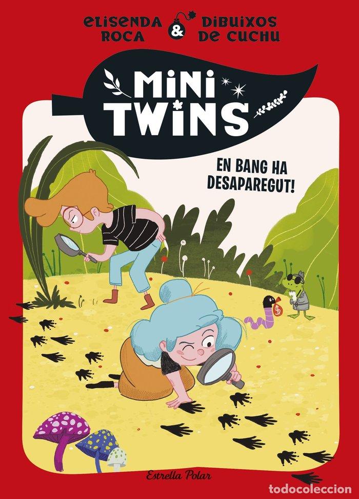 Libri: MINITWINS 4 EN BANG HA DESAPAREGUT - ROCA PALET, ELISENDA